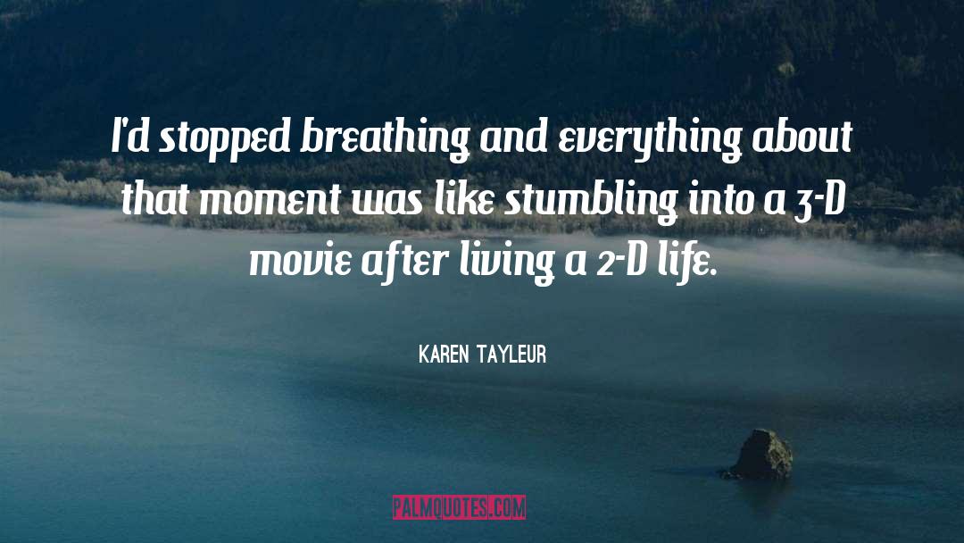 2 D quotes by Karen Tayleur