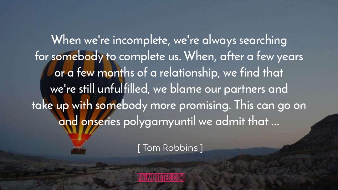 2 Months Complete Relationship quotes by Tom Robbins