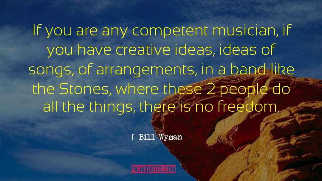 2 People quotes by Bill Wyman