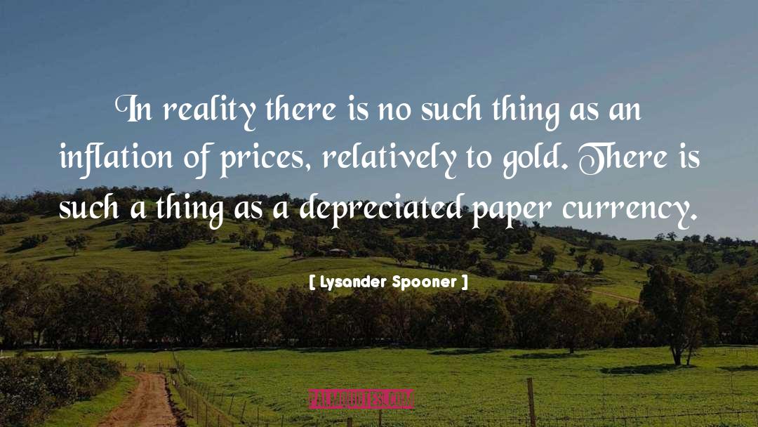 2 Tons Of Gold quotes by Lysander Spooner