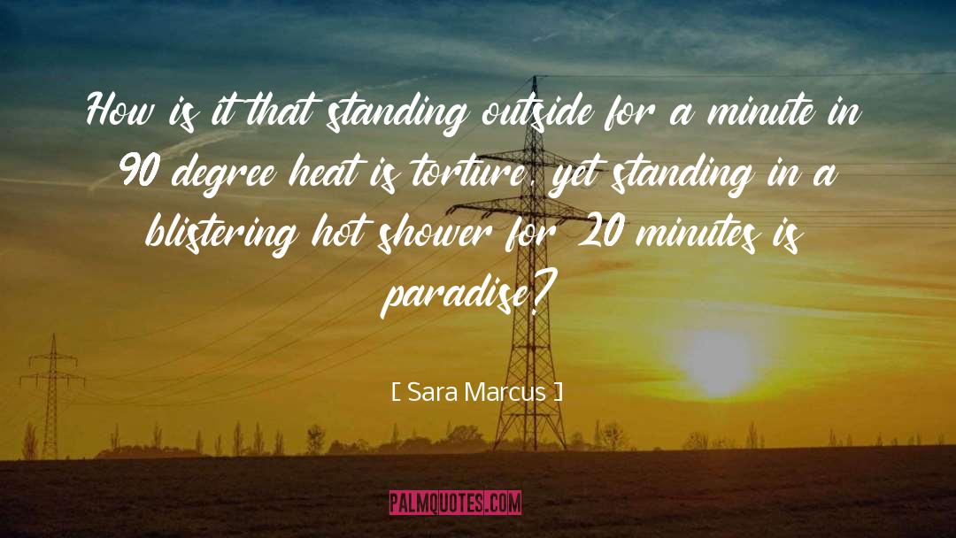 20 quotes by Sara Marcus