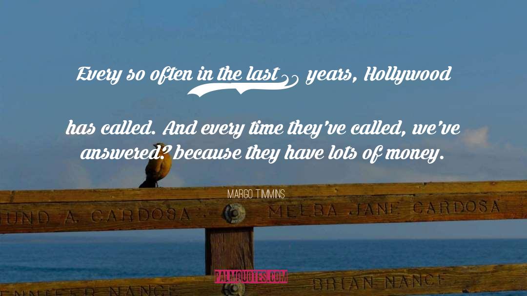 20 Years quotes by Margo Timmins