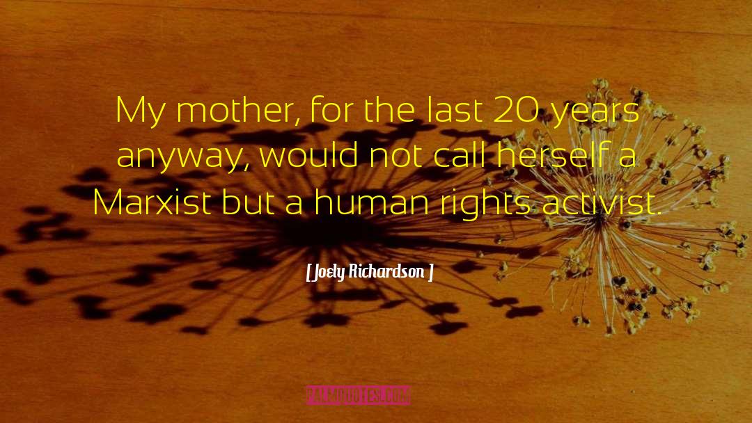 20 Years quotes by Joely Richardson