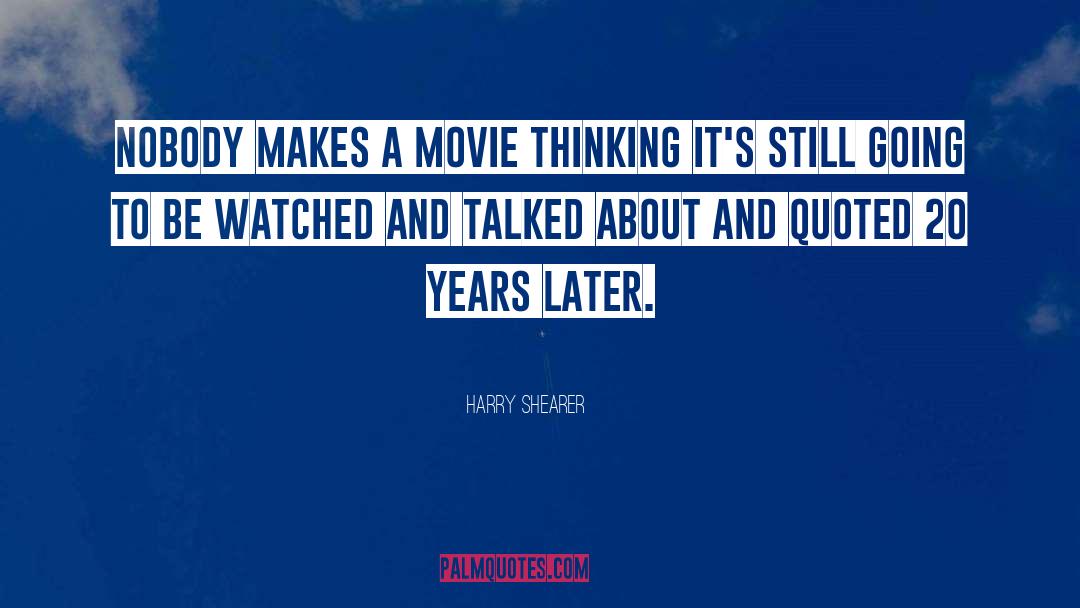 20 Years quotes by Harry Shearer
