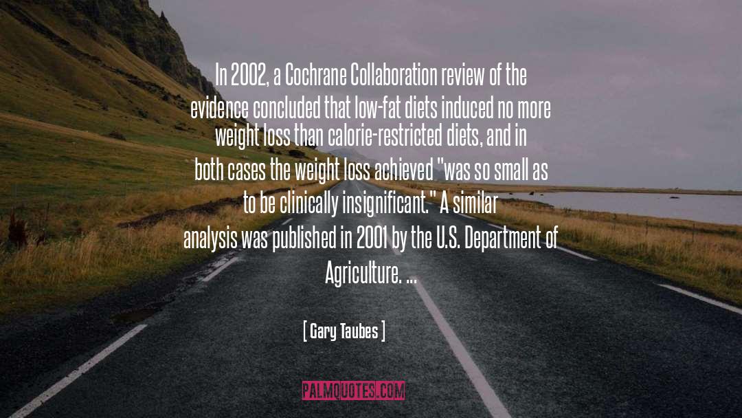 2001 quotes by Gary Taubes