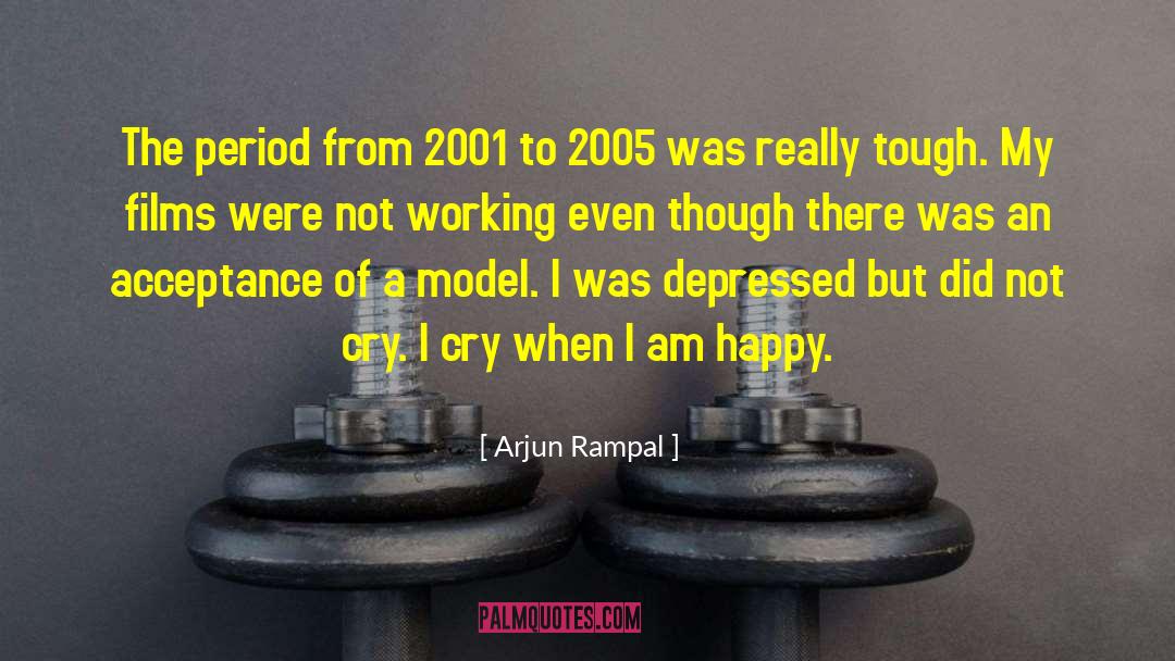 2001 quotes by Arjun Rampal