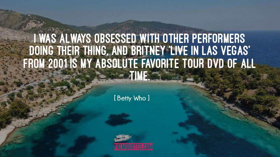 2001 quotes by Betty Who