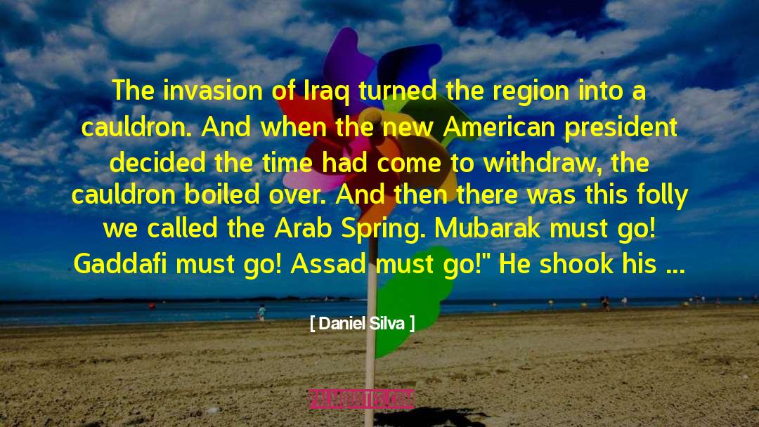 2003 Invasion Of Iraq quotes by Daniel Silva