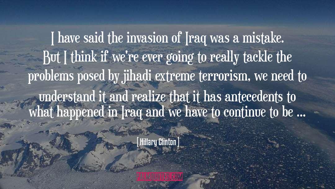 2003 Invasion Of Iraq quotes by Hillary Clinton