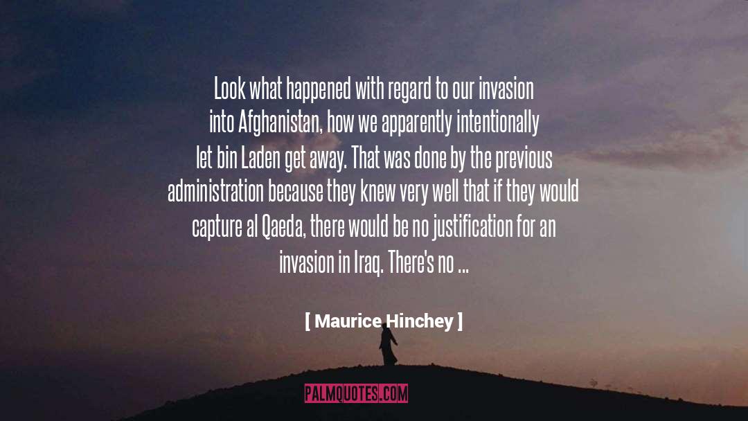 2003 Invasion Of Iraq quotes by Maurice Hinchey