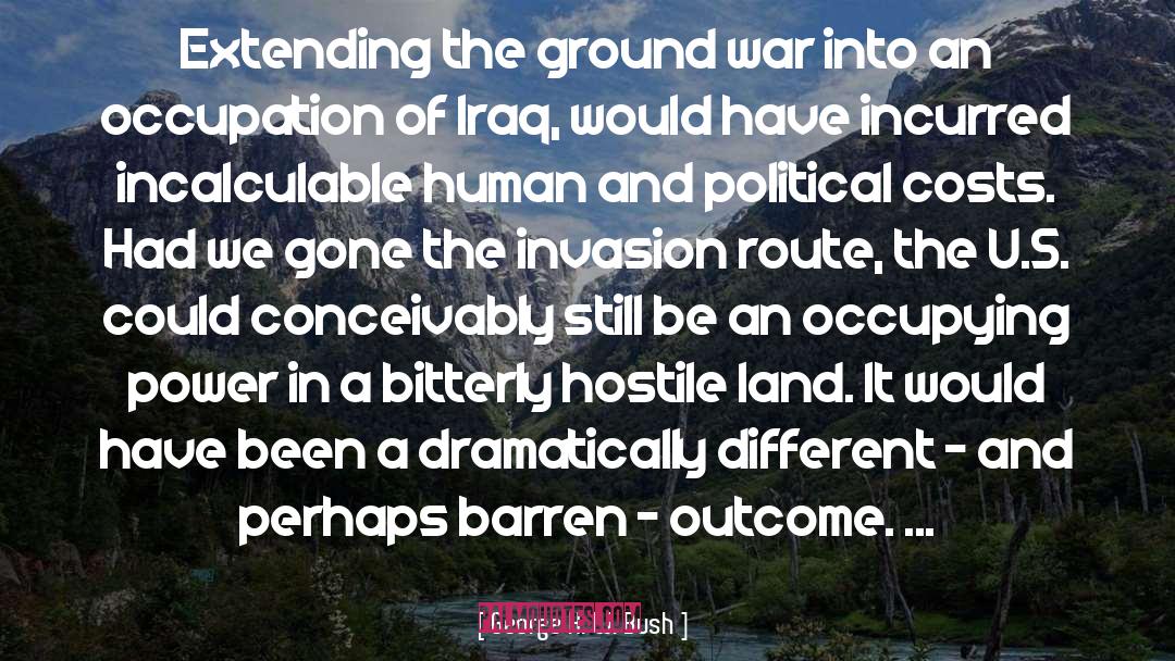 2003 Invasion Of Iraq quotes by George H. W. Bush