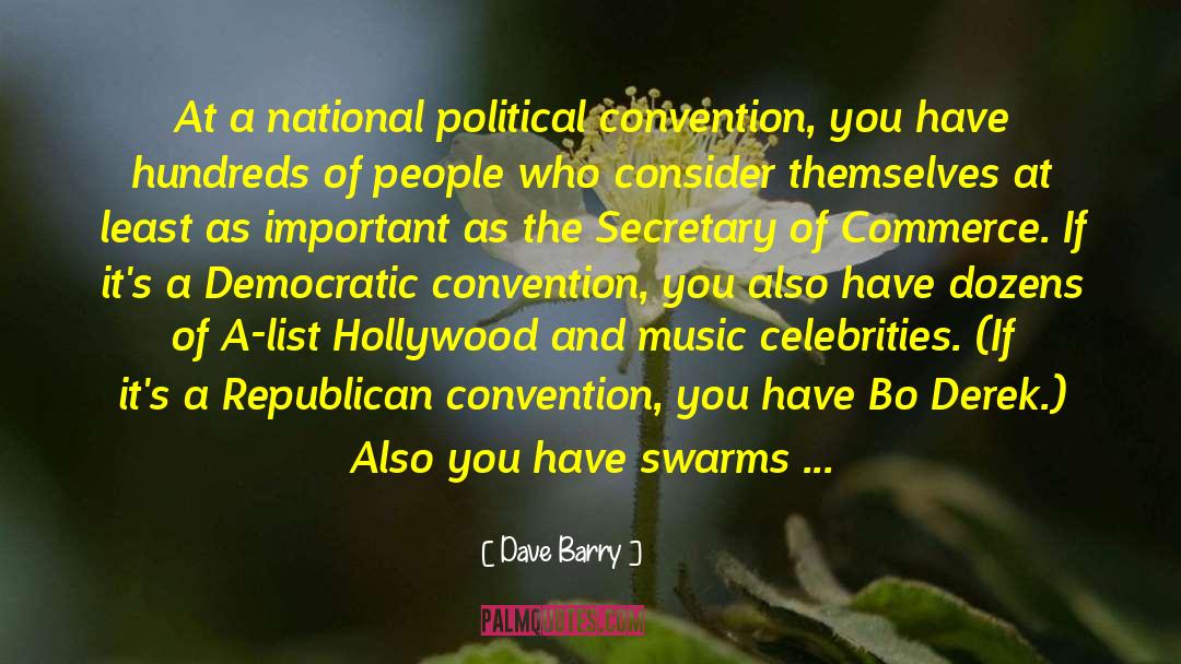 2008 Democratic Convention quotes by Dave Barry