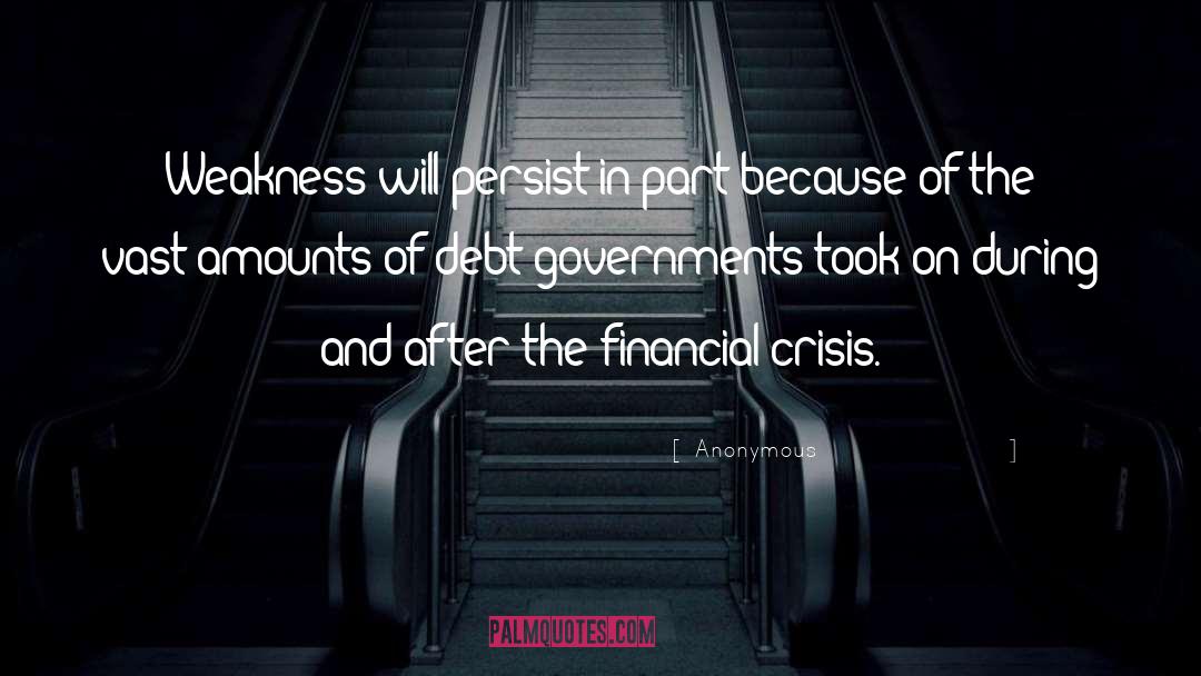 2008 Financial Crisis quotes by Anonymous