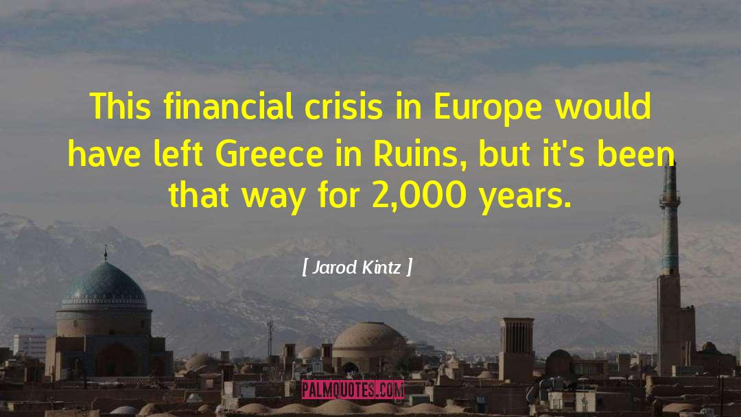 2008 Financial Crisis quotes by Jarod Kintz