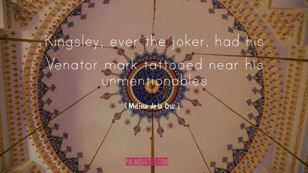 2008 Joker quotes by Melissa De La Cruz