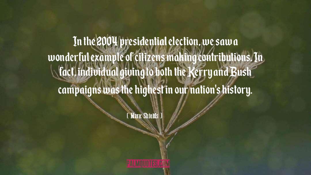 2008 Presidential Election quotes by Mark Shields