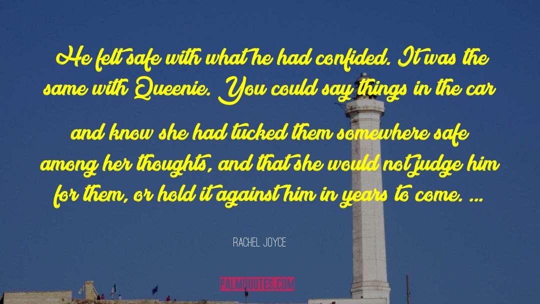 201 quotes by Rachel Joyce