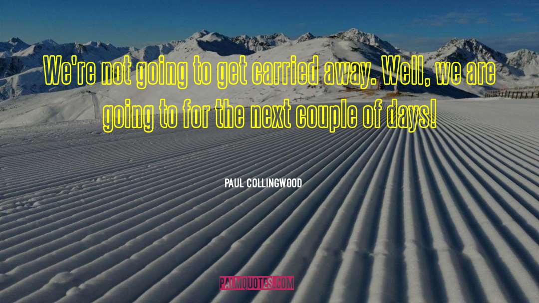 2010 Icc World Twenty20 quotes by Paul Collingwood