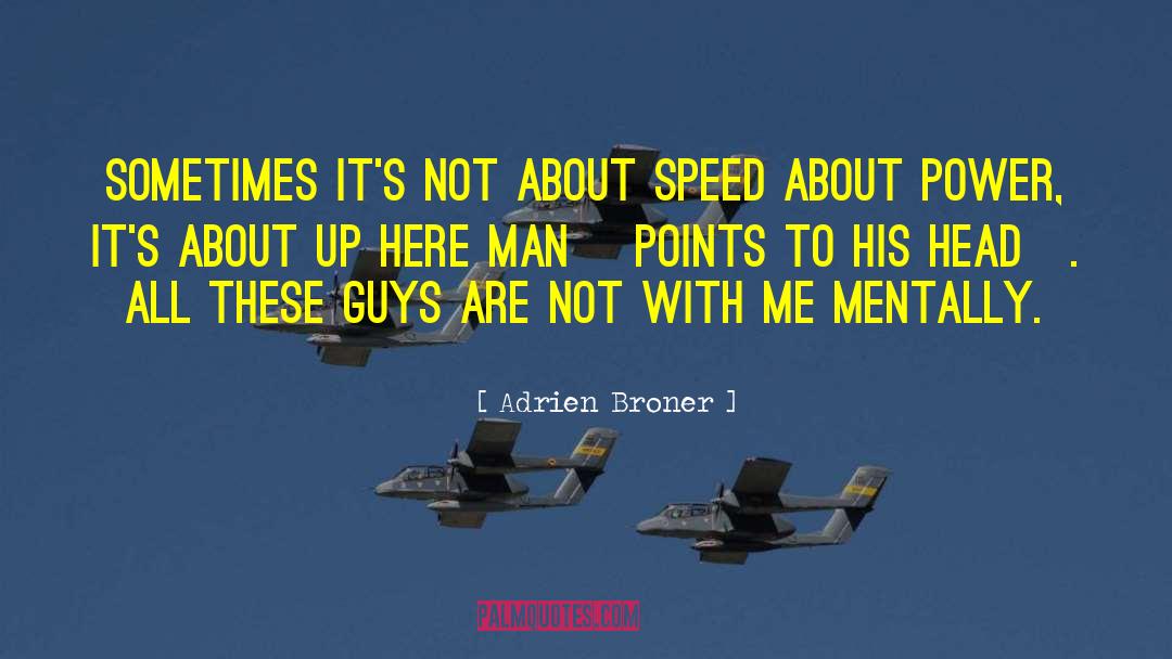 2010 Speed Skating Champion quotes by Adrien Broner