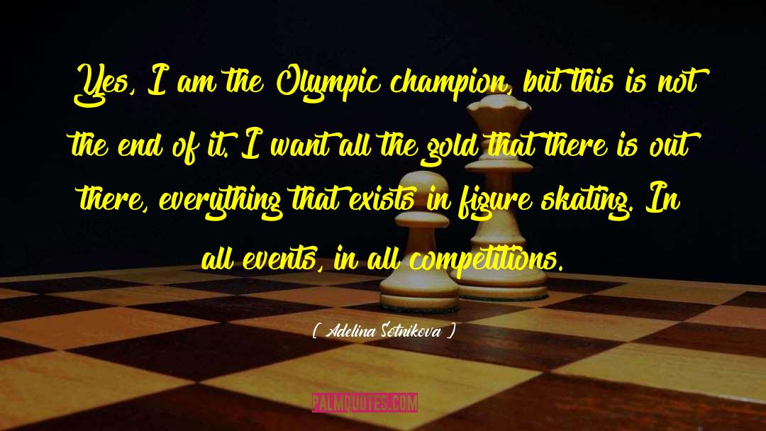 2010 Speed Skating Champion quotes by Adelina Sotnikova