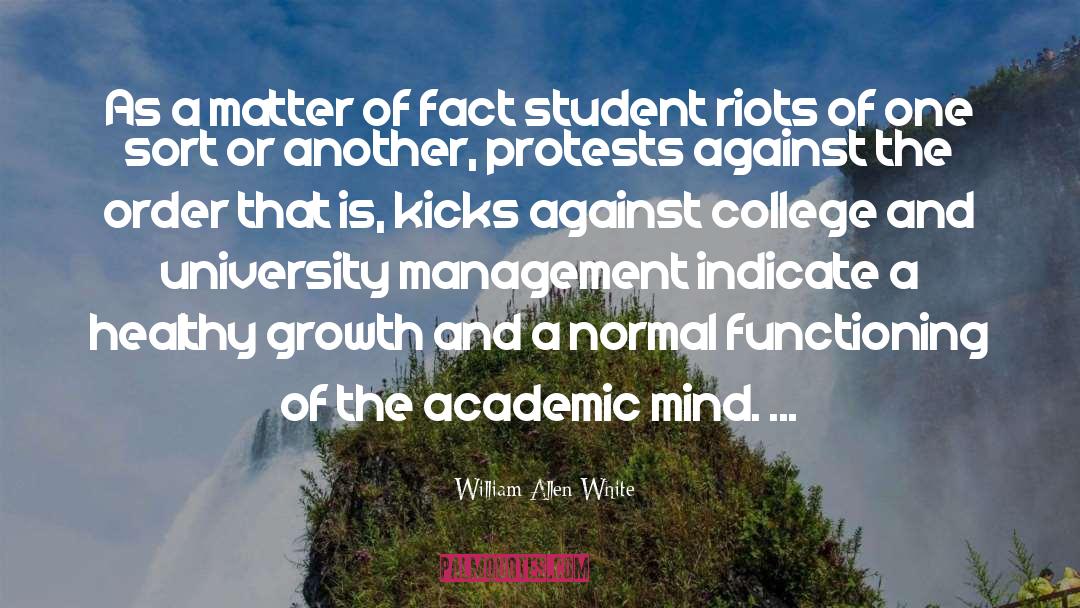 2010 Uk Student Protest quotes by William Allen White