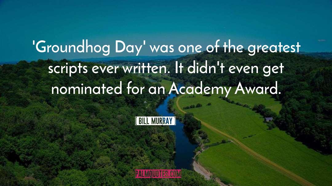 2012 Academy Awards quotes by Bill Murray
