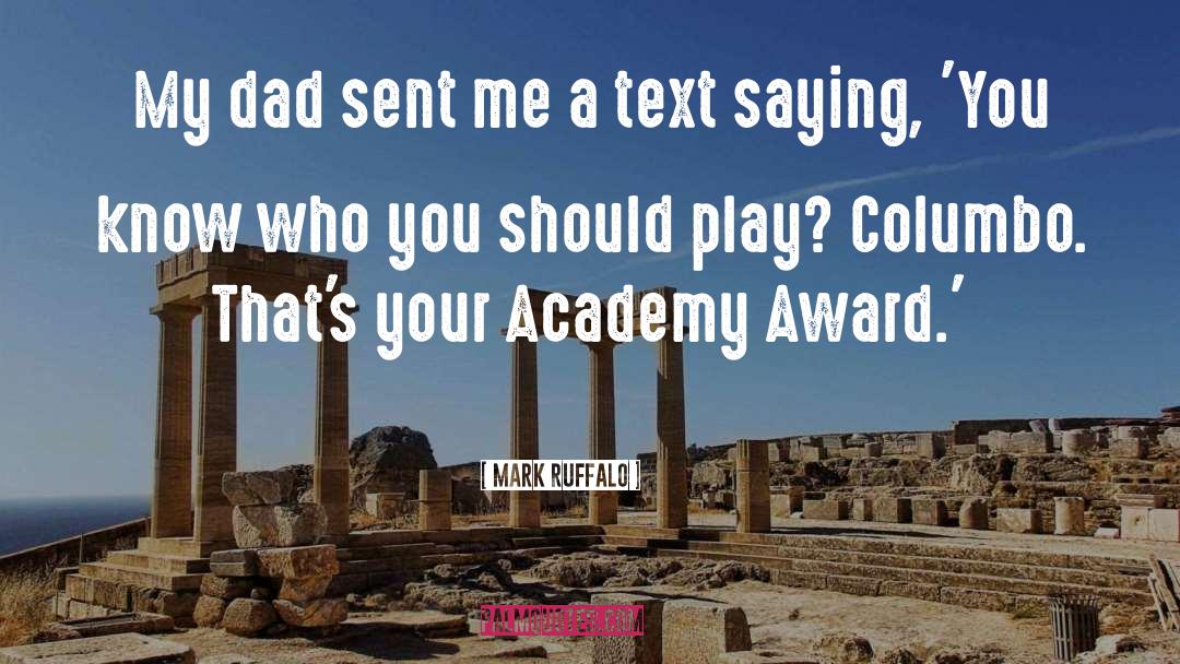 2012 Academy Awards quotes by Mark Ruffalo