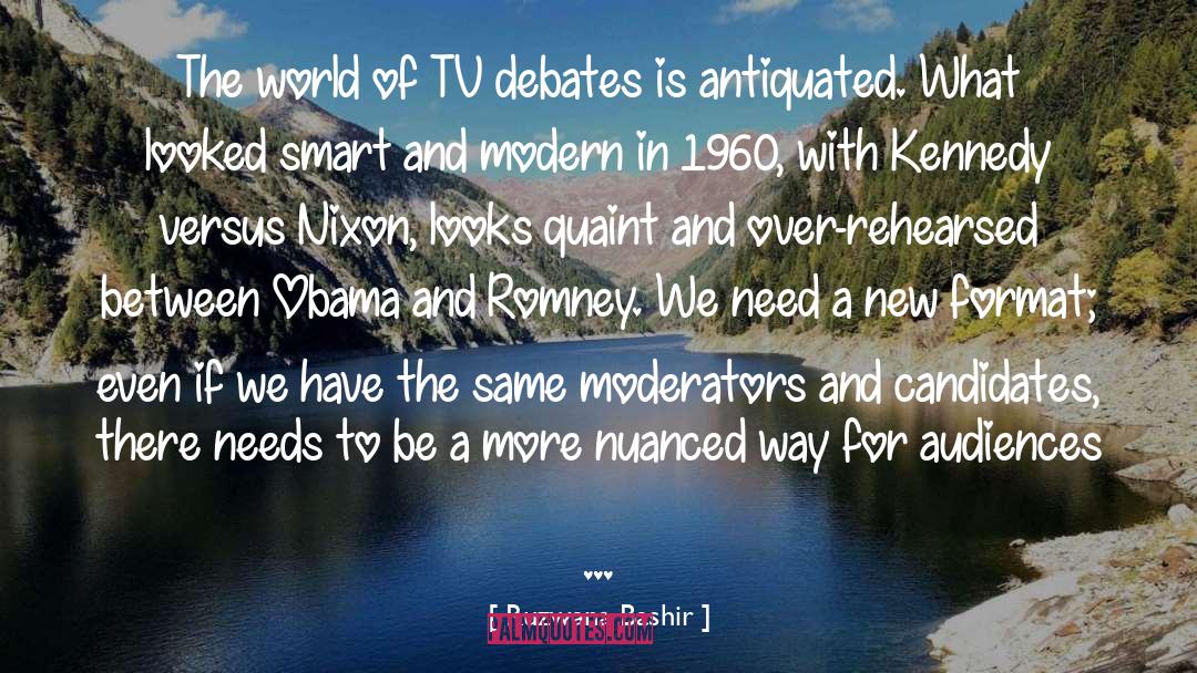 2012 Presidential Debates quotes by Ruzwana Bashir