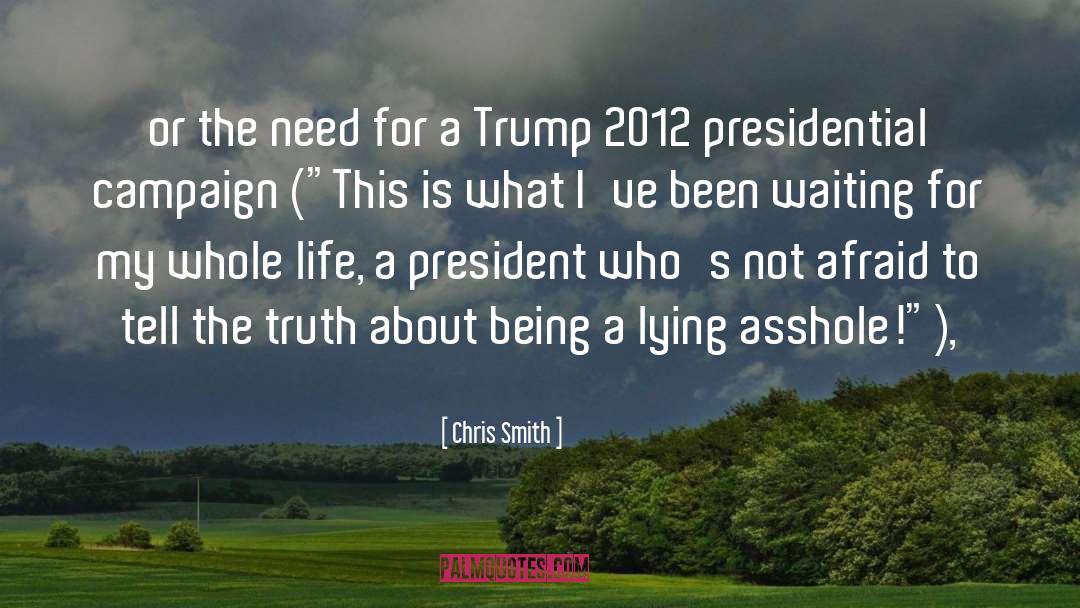 2012 Presidential Election quotes by Chris Smith