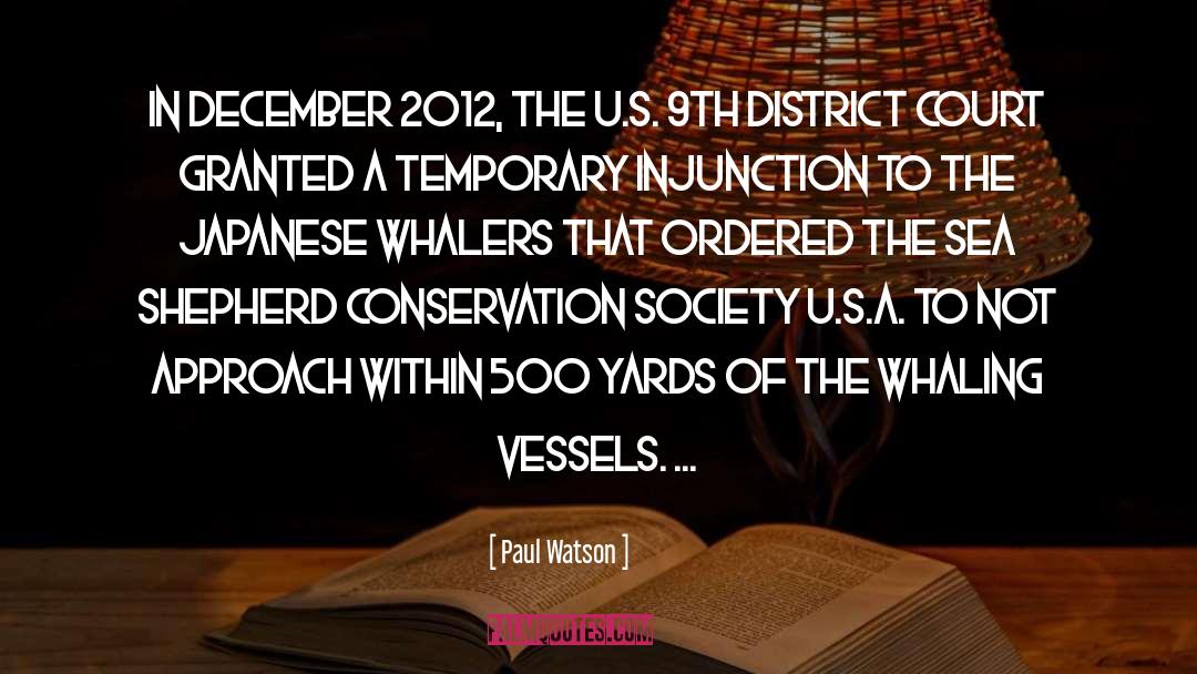 2012 quotes by Paul Watson