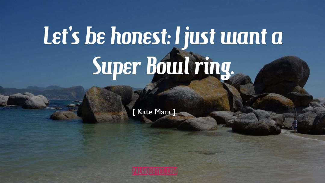 2012 Super Bowl quotes by Kate Mara