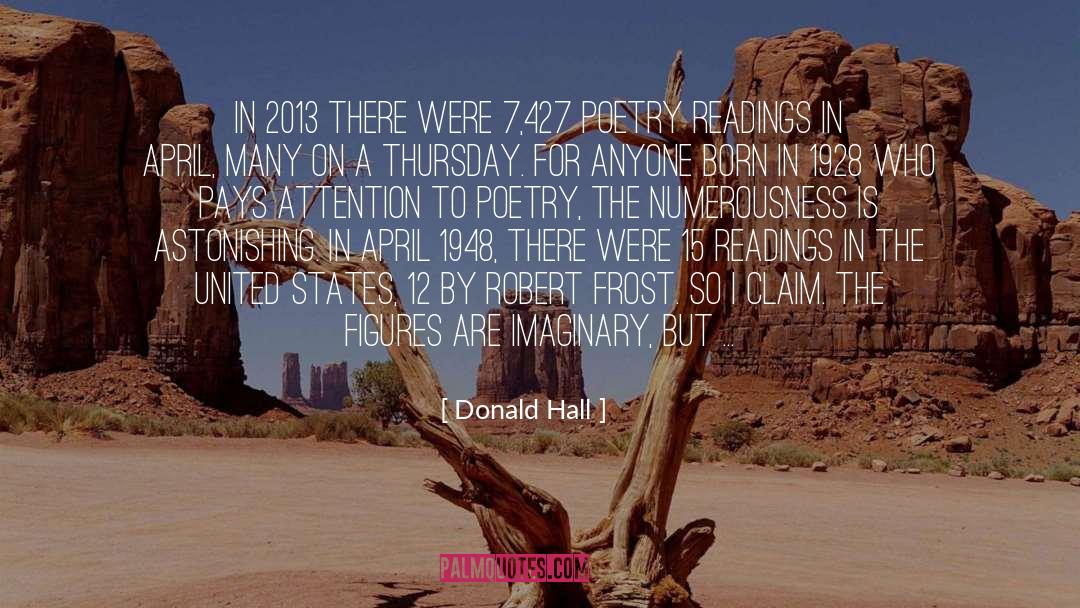 2013 quotes by Donald Hall