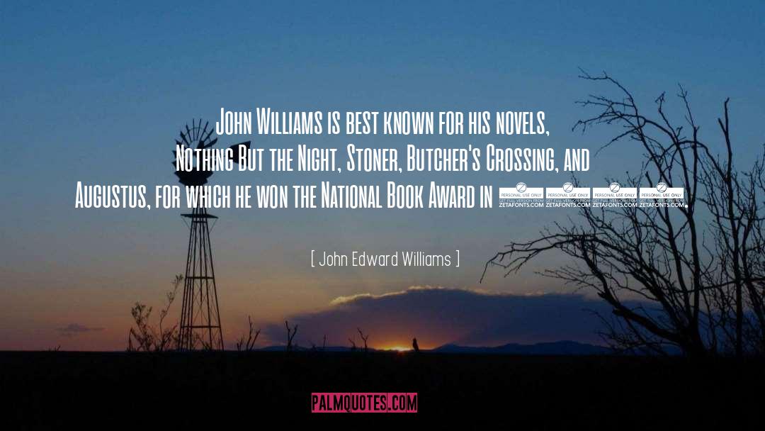 2014 National Book Award quotes by John Edward Williams