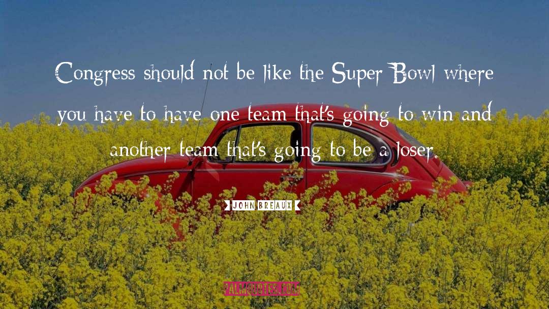 2014 Super Bowl quotes by John Breaux