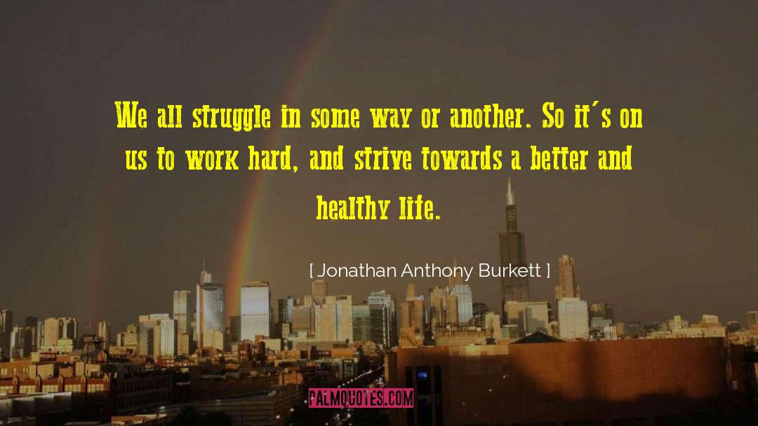 2015 quotes by Jonathan Anthony Burkett