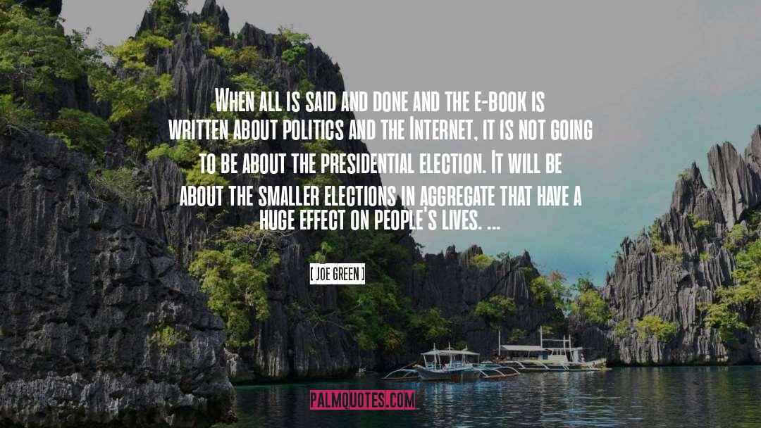 2016 Elections quotes by Joe Green