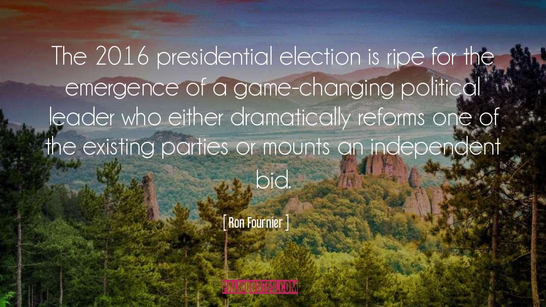 2016 Presidential Election quotes by Ron Fournier