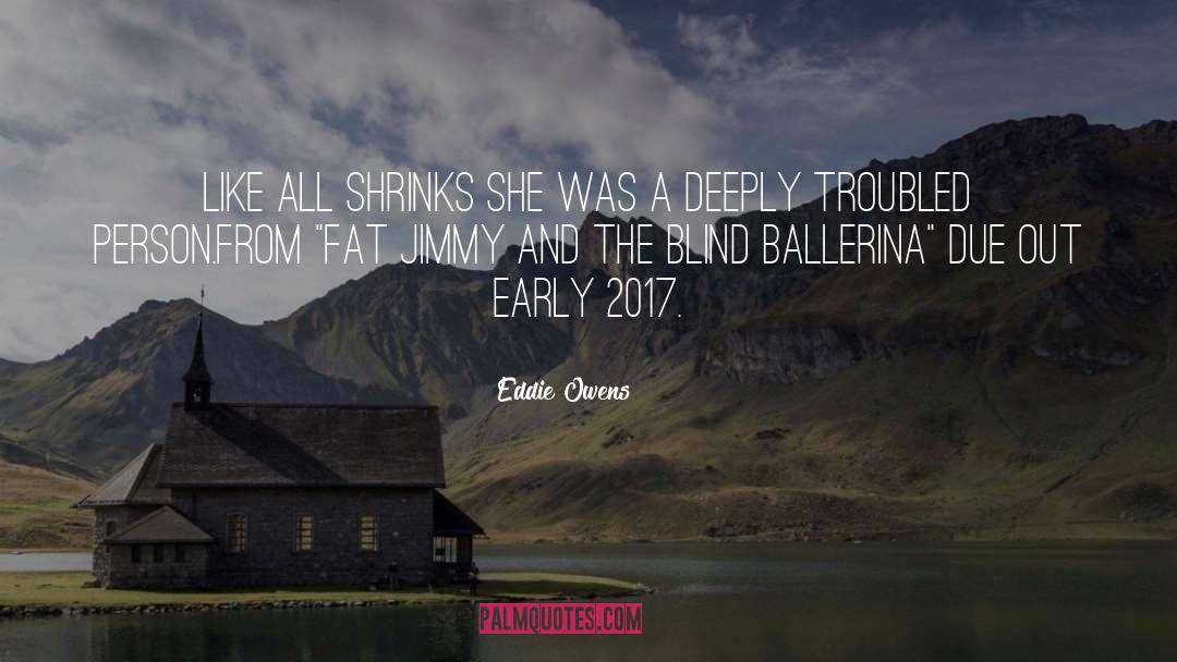 2017 quotes by Eddie Owens