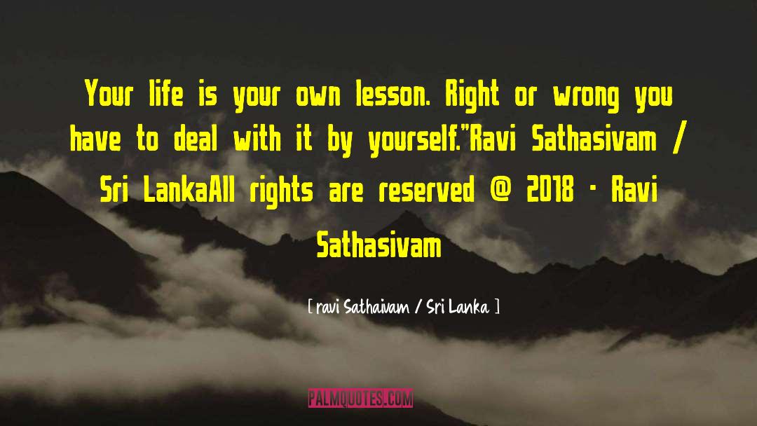 2018 quotes by Ravi Sathaivam / Sri Lanka