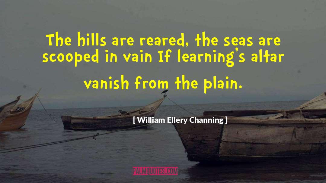 2020 Learnings quotes by William Ellery Channing