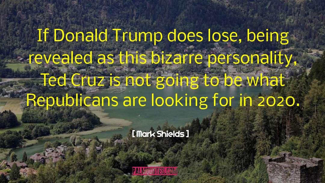 2020 quotes by Mark Shields