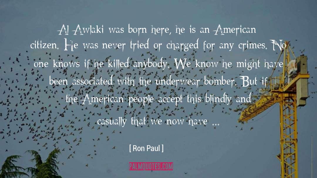 2037 Bomber quotes by Ron Paul