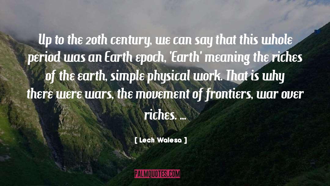 20th Century America quotes by Lech Walesa