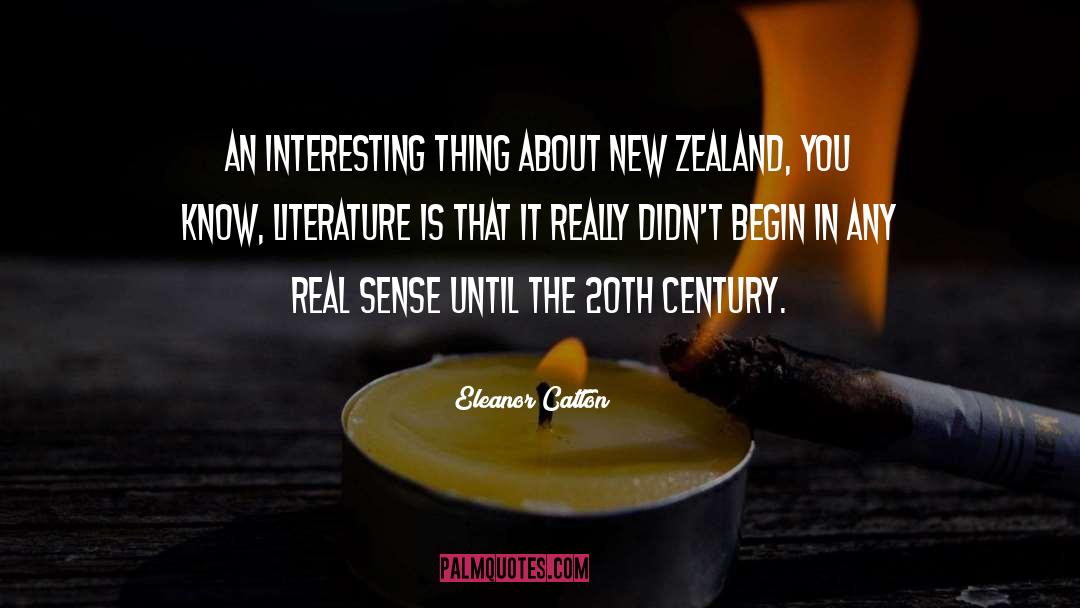 20th Century Literature quotes by Eleanor Catton