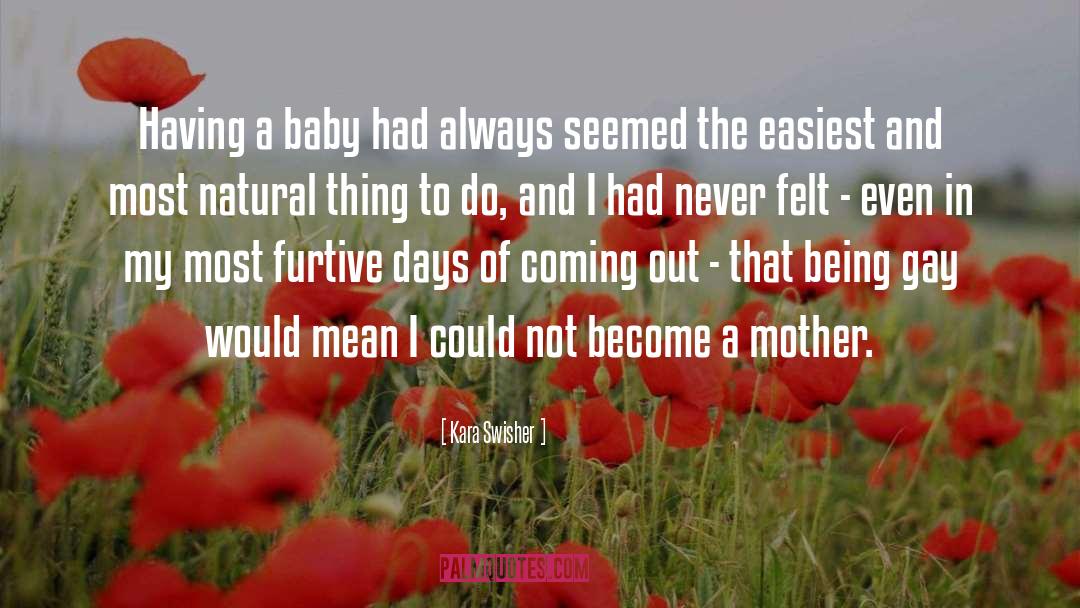21 Days Baby Ceremony quotes by Kara Swisher