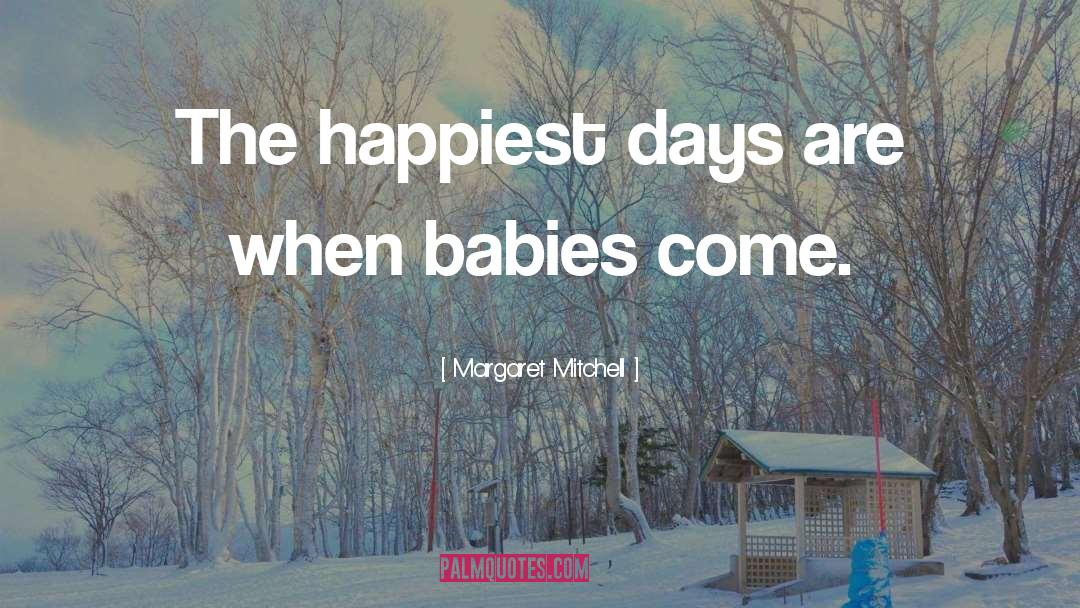 21 Days Baby Ceremony quotes by Margaret Mitchell