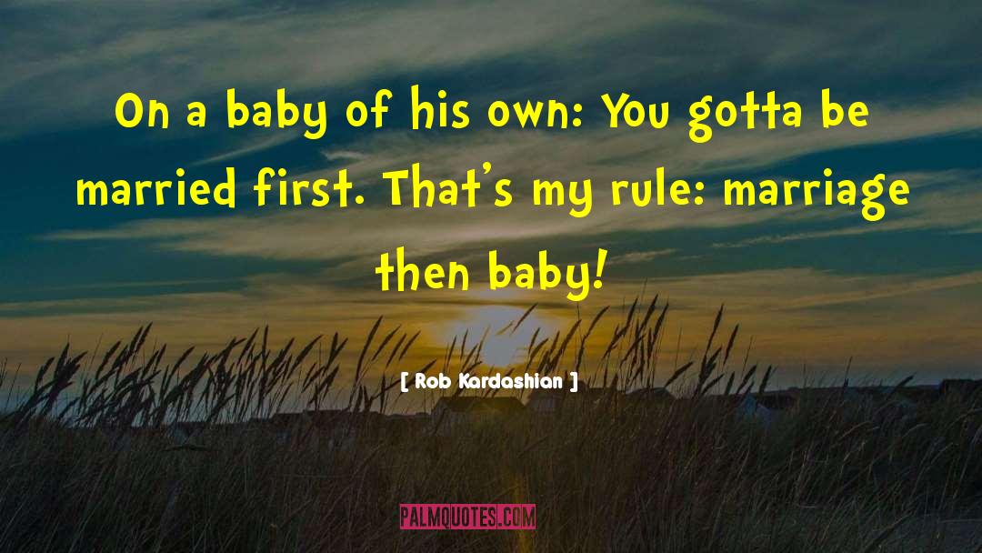 21 Days Baby Ceremony quotes by Rob Kardashian
