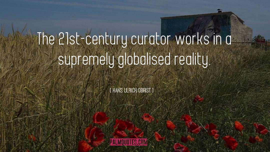 21st Century Authors quotes by Hans Ulrich Obrist