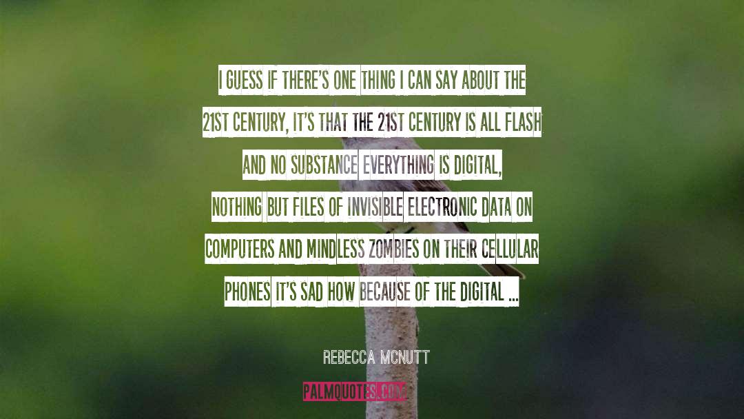 21st Century Authors quotes by Rebecca McNutt