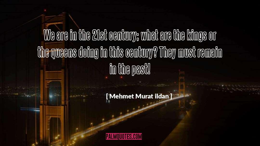 21st Century Authors quotes by Mehmet Murat Ildan